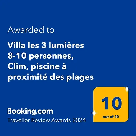 Les 3 Lumieres 8-10 Personnes, Clim, Piscine A Proximite Des Plages